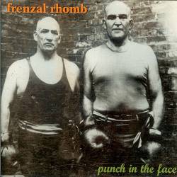 Frenzal Rhomb : Punch In The Face